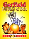 Cover image for Garfield Potbelly of Gold